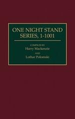 One Night Stand Series, 1-1001