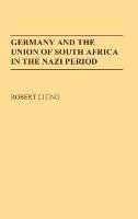 Germany and the Union of South Africa in the Nazi Period