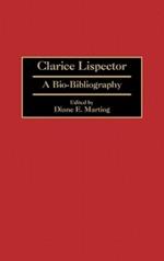 Clarice Lispector: A Bio-Bibliography