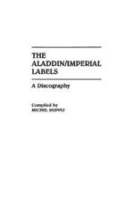 The Aladdin/Imperial Labels: A Discography