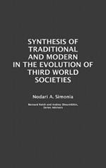 Synthesis of Traditional and Modern in the Evolution of Third World Societies