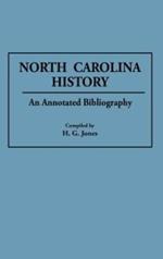 North Carolina History: An Annotated Bibliography