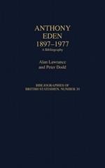 Anthony Eden, 1897-1977: A Bibliography