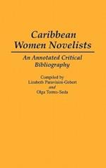 Caribbean Women Novelists: An Annotated Critical Bibliography