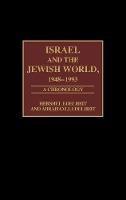 Israel and the Jewish World, 1948-1993: A Chronology