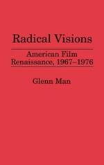 Radical Visions: American Film Renaissance, 1967-1976