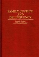 Family, Justice, and Delinquency