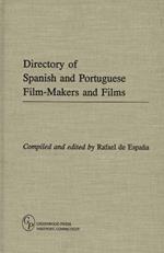 Directory of Spanish and Portuguese Film-Makers and Films