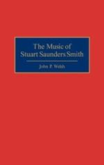 The Music of Stuart Saunders Smith