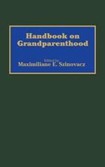 Handbook on Grandparenthood