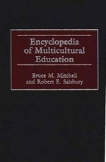 Encyclopedia of Multicultural Education