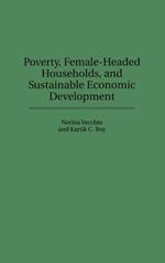 Poverty, Female-Headed Households, and Sustainable Economic Development