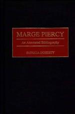 Marge Piercy: An Annotated Bibliography