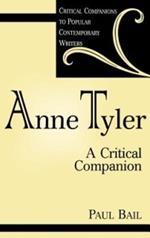 Anne Tyler: A Critical Companion