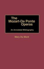 The Mozart-Da Ponte Operas: An Annotated Bibliography