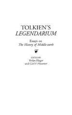 Tolkien's Legendarium: Essays on The History of Middle-earth