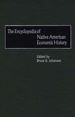 The Encyclopedia of Native-American Economic History