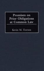 Promises on Prior Obligations at Common Law