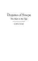 Diogenes of Sinope: The Man in the Tub