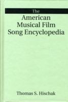 The American Musical Film Song Encyclopedia