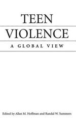 Teen Violence: A Global View