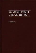 The Worlding of Jean Rhys