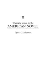 Thematic Guide to the American Novel