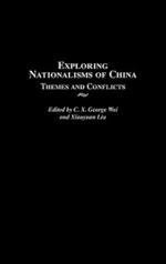 Exploring Nationalisms of China: Themes and Conflicts