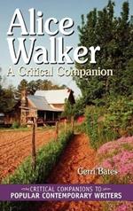 Alice Walker: A Critical Companion