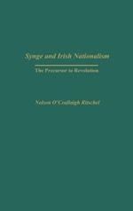 Synge and Irish Nationalism: The Precursor to Revolution