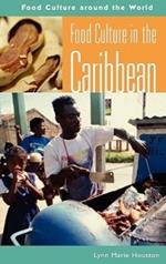 Food Culture in the Caribbean