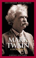 Mark Twain: A Biography