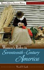 Women's Roles in Seventeenth-Century America