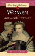 Women in the Age of Shakespeare