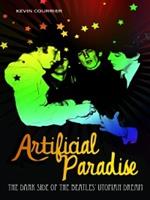 Artificial Paradise: The Dark Side of the Beatles' Utopian Dream