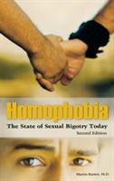 Homophobia: The State of Sexual Bigotry Today