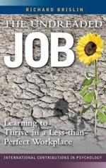 The Undreaded Job: Learning to Thrive in a Less-than-Perfect Workplace