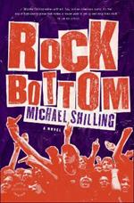 Rock Bottom: A Novel