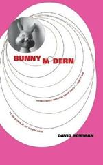 Bunny Modern: A Novel