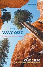 The Way Out: A True Story of Survival