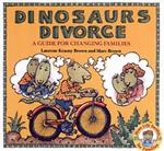 Dinosaurs Divorce: A Guide for Changing Families