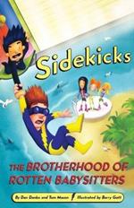 Sidekicks 5: The Brotherhood of Rotten Babysitters