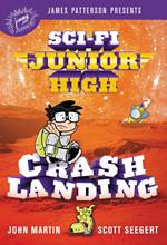 Sci-Fi Junior High: Crash Landing