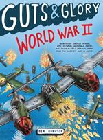 Guts & Glory: World War II