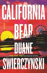 California Bear: A Novel