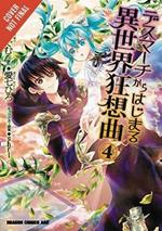 Death March to the Parallel World Rhapsody, Vol. 4 (manga)