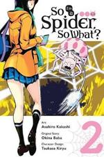 So I'm a Spider, So What?, Vol. 2 (manga)