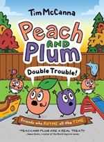 Peach and Plum 03 Double Trouble! (A Graphic Novel)