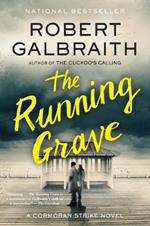 The Running Grave: A Cormoran Strike Novel