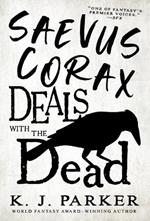 Saevus Corax Deals with the Dead